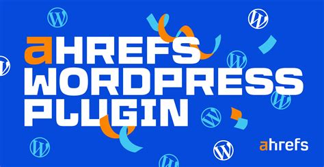 ahrefs plugin.
